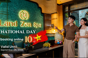 Land Zen Spa Ưu Đãi Lên Tới 10% Đặt Lịch Online Mừng Đại Lễ Quốc Khánh